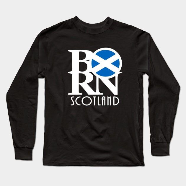 BORN Scotland Long Sleeve T-Shirt by UnitedKingdom